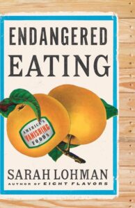 Ashland Library Event - Virtual - Environmental Book Club: "Endangered Eating: America's Vanishing Foods"